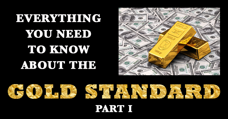 gold-standard-part-i